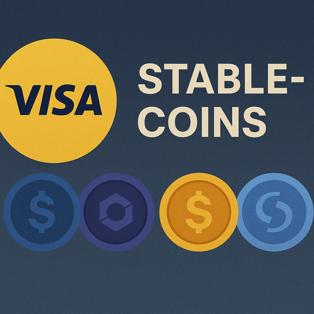 Visa macht großen Schritt bei Stablecoins mit vier neuen Integrationen